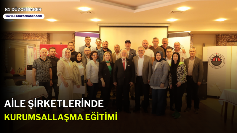 Aile Şirketlerinde Kurumsallaşma Eğitimi