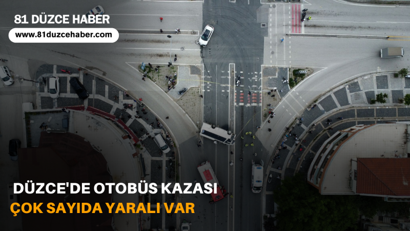 Düzce'de Otobüs Kazası Çok Sayıda Yaralı Var