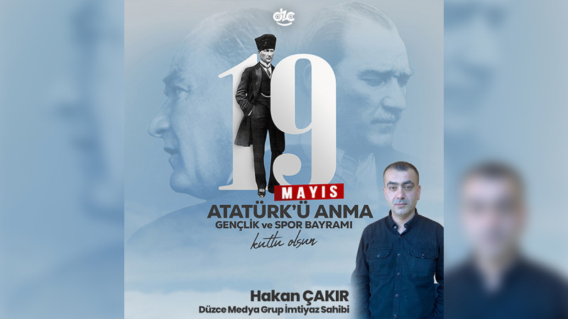 HAKAN ÇAKIR 19 MAYIS İLANI  