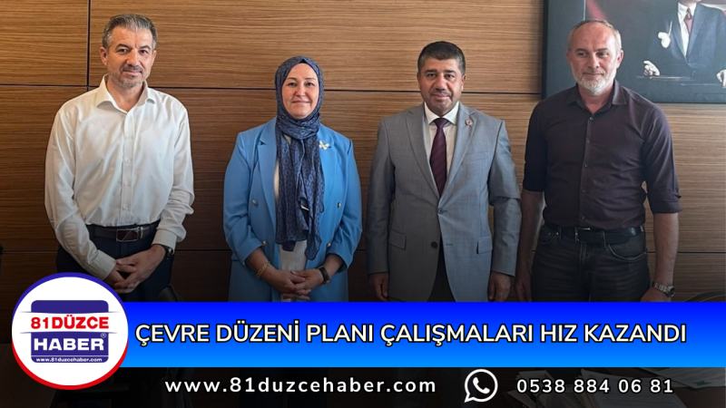 ÇEVRE DÜZENİ PLANI ÇALIŞMALARI HIZ KAZANDI