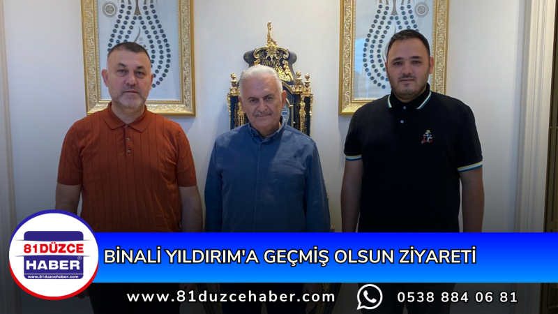 Binali Yıldırım'a Geçmiş Olsun Ziyareti