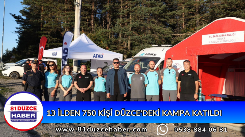 13 İlden 750 Kişi Düzce’deki Kampa Katıldı