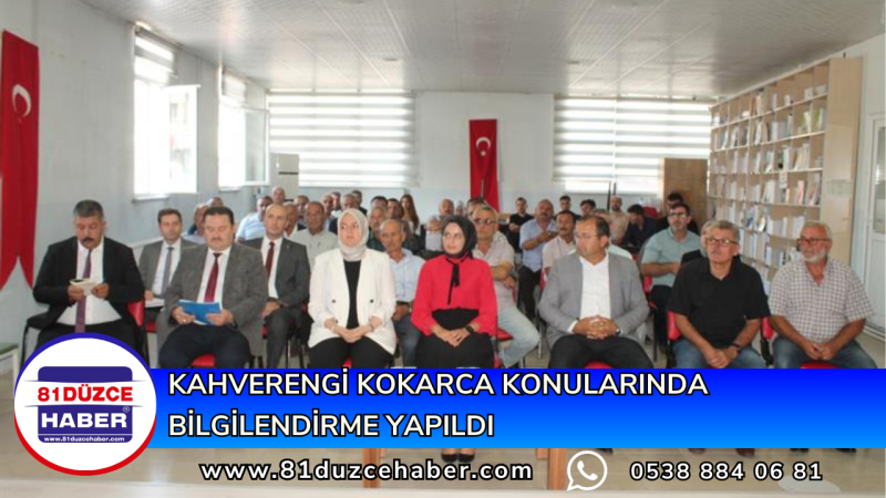 KAHVERENGİ KOKARCA KONULARINDA BİLGİLENDİRME YAPILDI