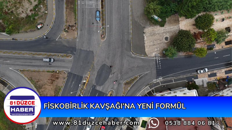 Fiskobirlik Kavşağı’na Yeni Formül