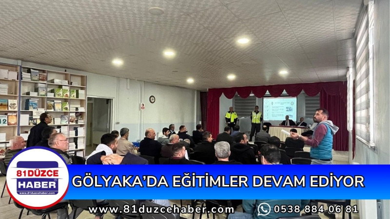 GÖLYAKA’DA EĞİTİMLER DEVAM EDİYOR