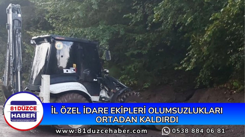 İL ÖZEL İDARE EKİPLERİ OLUMSUZLUKLARI ORTADAN KALDIRDI