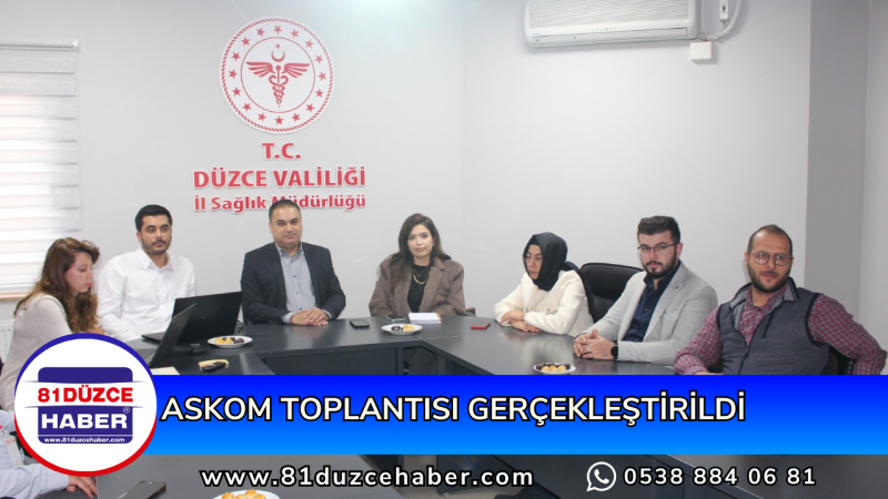 ASKOM TOPLANTISI GERÇEKLEŞTİRİLDİ