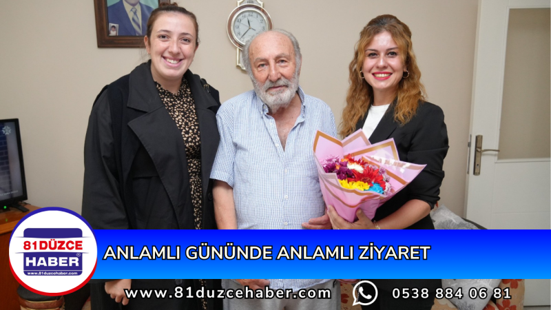 ANLAMLI GÜNÜNDE ANLAMLI ZİYARET