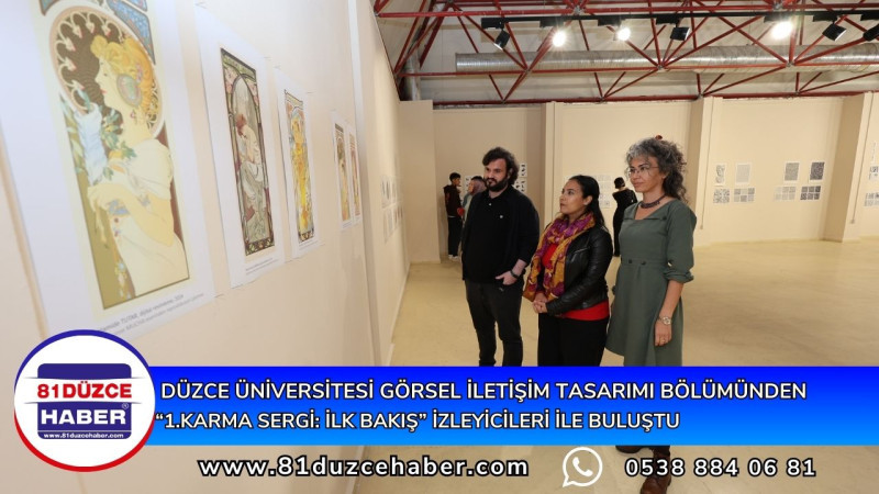 Düzce Üniversitesi Görsel İletişim Tasarımı Bölümünden“1.Karma Sergi: İlk Bakış”Seyircilerle buluştu