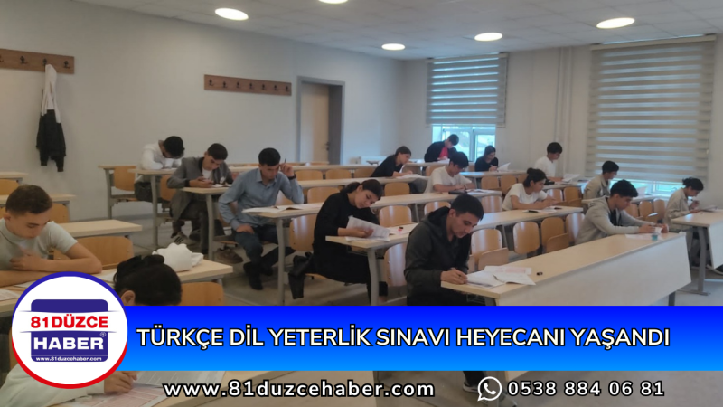 Türkçe Dil Yeterlik Sınavı Heyecanı Yaşandı