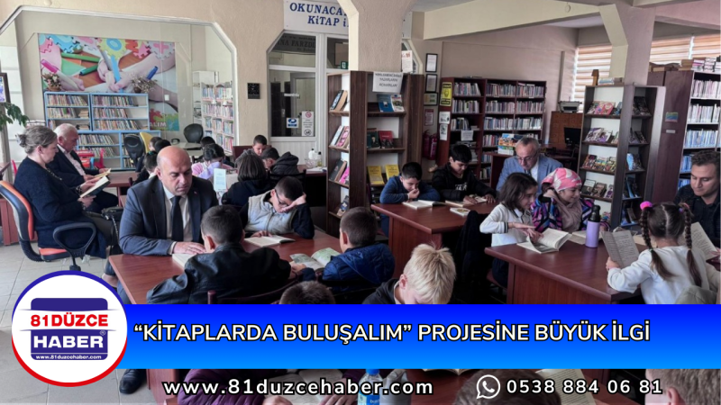 “KİTAPLARDA BULUŞALIM” PROJESİNE BÜYÜK İLGİ