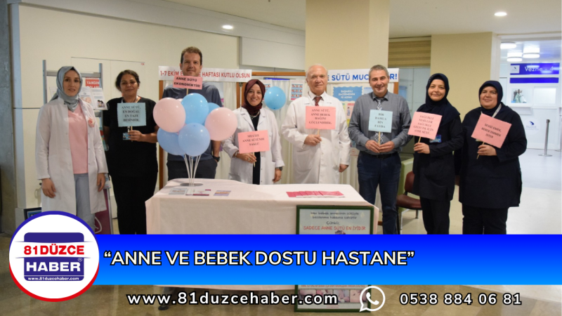 “Anne ve Bebek Dostu Hastane”