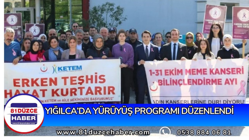 YIĞILCA’DA YÜRÜYÜŞ PROGRAMI DÜZENLENDİ