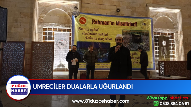 UMRECİLER DUALARLA UĞURLANDI