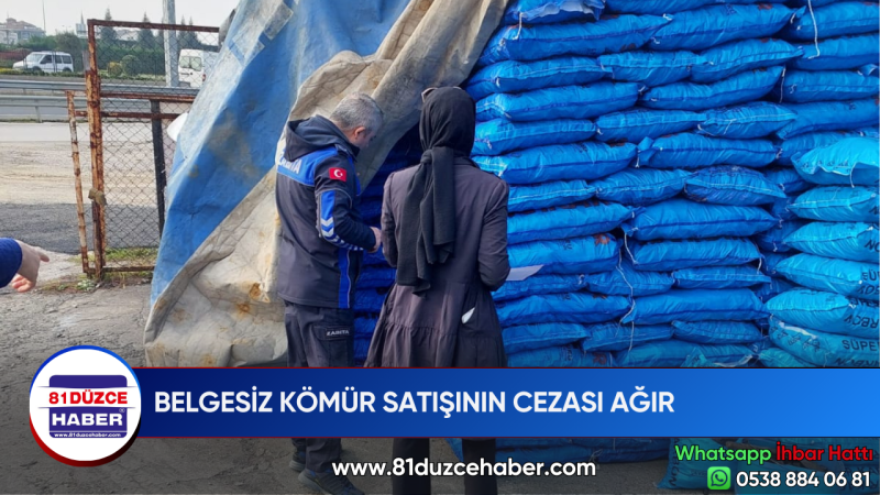 BELGESİZ KÖMÜR SATIŞININ CEZASI AĞIR