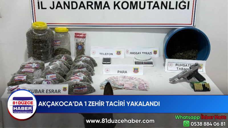 AKÇAKOCA’DA 1 ZEHİR TACİRİ YAKALANDI