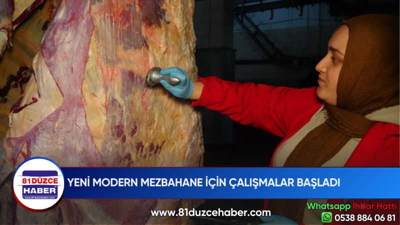 YENİ MODERN MEZBAHANE İÇİN ÇALIŞMALAR BAŞLADI