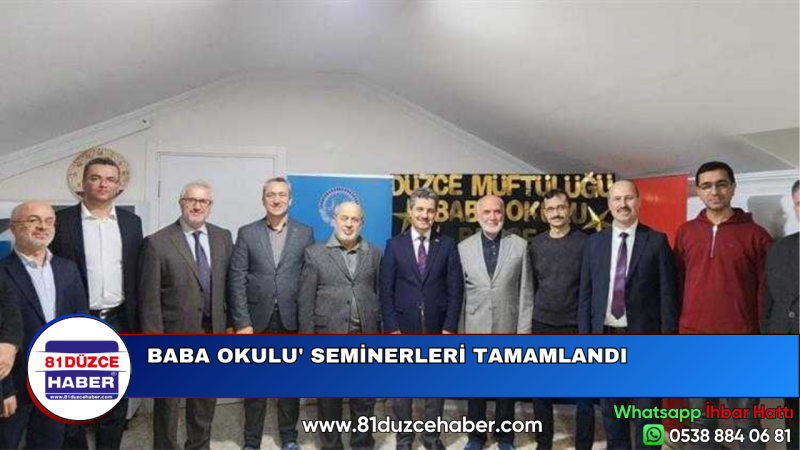 BABA OKULU' SEMİNERLERİ TAMAMLANDI