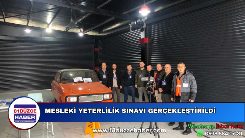 MESLEKİ YETERLİLİK SINAVI GERÇEKLEŞTİRİLDİ 