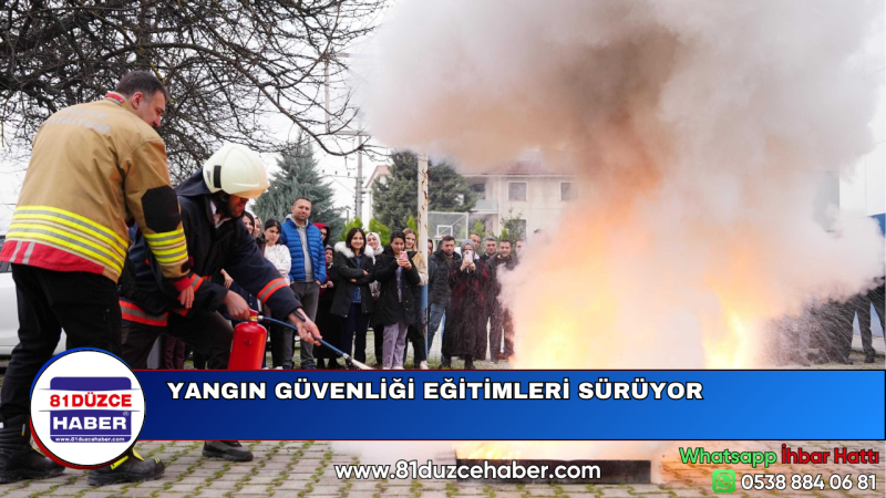 YANGIN GÜVENLİĞİ EĞİTİMLERİ SÜRÜYOR