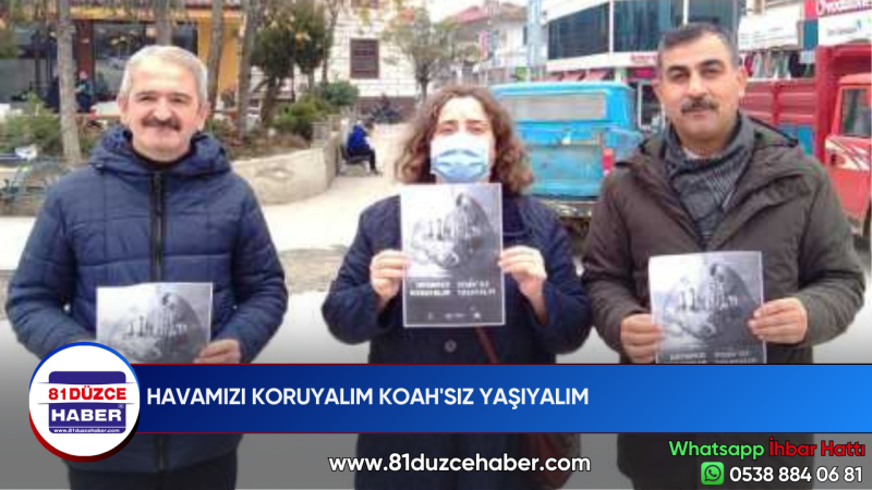 HAVAMIZI KORUYALIM KOAH'SIZ YAŞIYALIM