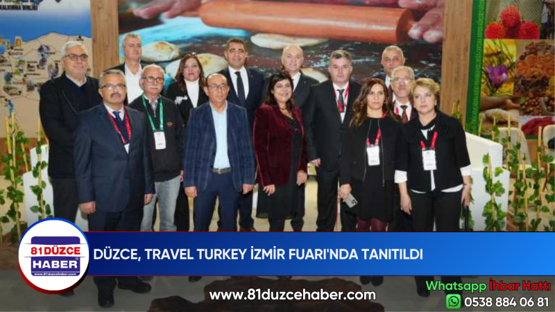 DÜZCE, TRAVEL TURKEY İZMİR FUARI'NDA TANITILDI