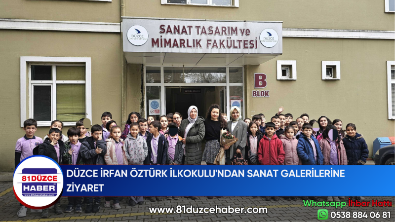 DÜZCE İRFAN ÖZTÜRK İLKOKULU'NDAN SANAT GALERİLERİNE ZİYARET