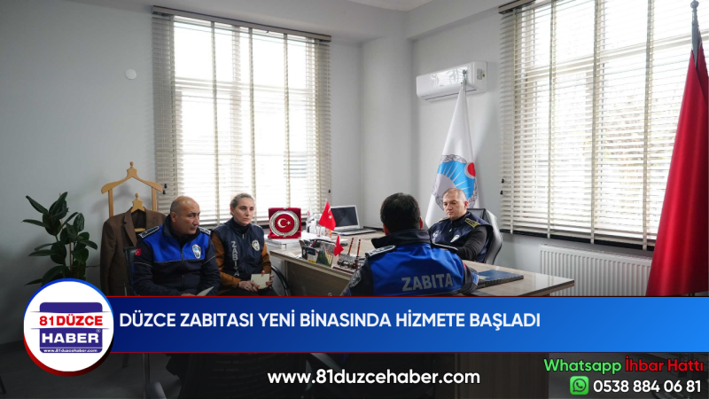 DÜZCE ZABITASI YENİ BİNASINDA HİZMETE BAŞLADI