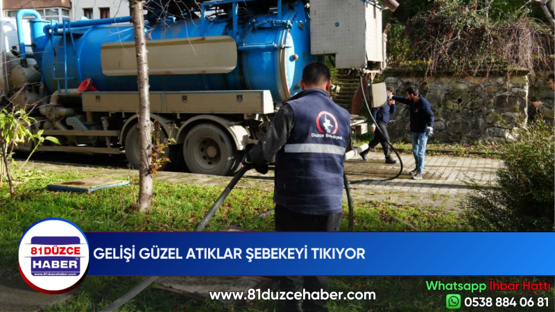 GELİŞİ GÜZEL ATIKLAR ŞEBEKEYİ TIKIYOR