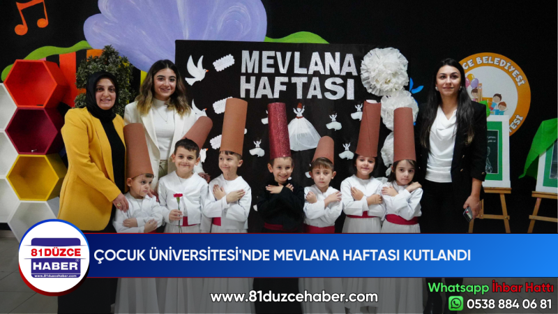 ÇOCUK ÜNİVERSİTESİ'NDE MEVLANA HAFTASI KUTLANDI