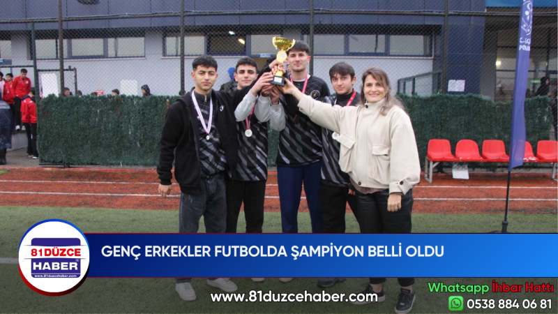 GENÇ ERKEKLER FUTBOLDA ŞAMPİYON BELLİ OLDU