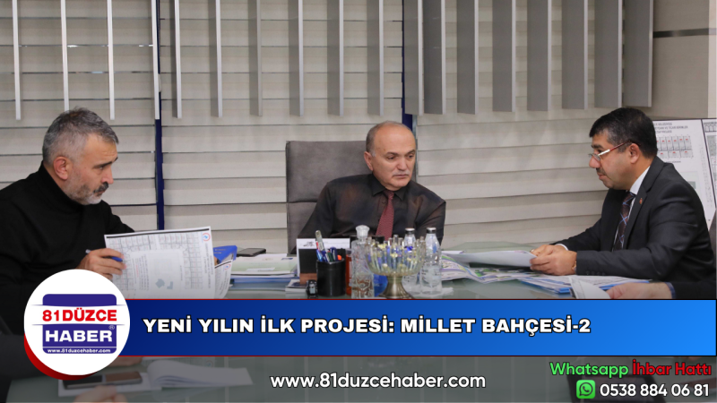 YENİ YILIN İLK PROJESİ: MİLLET BAHÇESİ-2