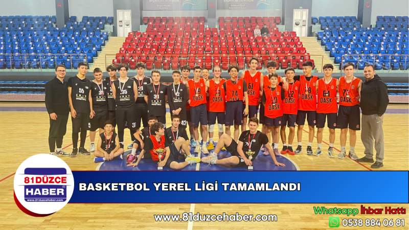 BASKETBOL YEREL LİGİ TAMAMLANDI