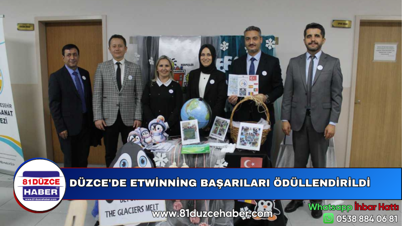 DÜZCE'DE ETWİNNİNG BAŞARILARI ÖDÜLLENDİRİLDİ