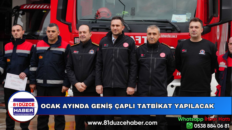 OCAK AYINDA GENİŞ ÇAPLI TATBİKAT YAPILACAK