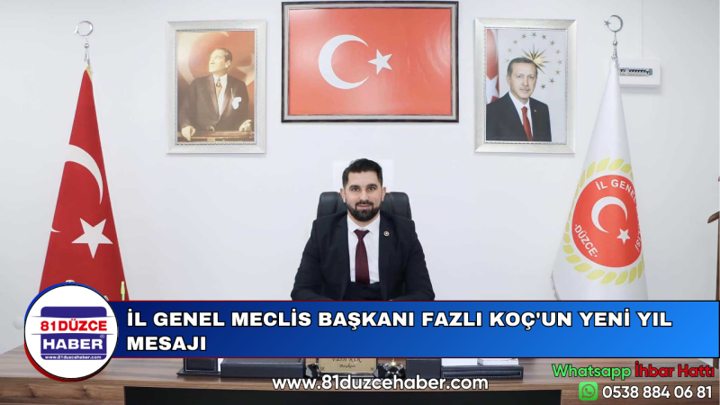 İL GENEL MECLİS BAŞKANI FAZLI KOÇ'UN YENİ YIL MESAJI