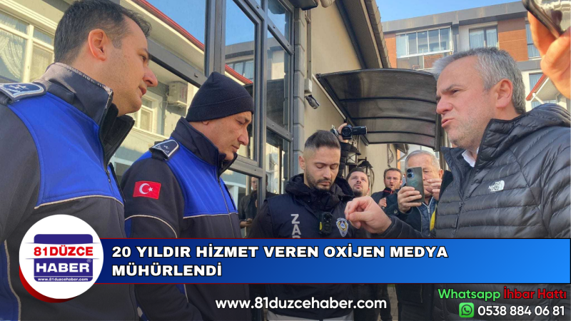 20 YILDIR HİZMET VEREN OXİJEN MEDYA MÜHÜRLENDİ