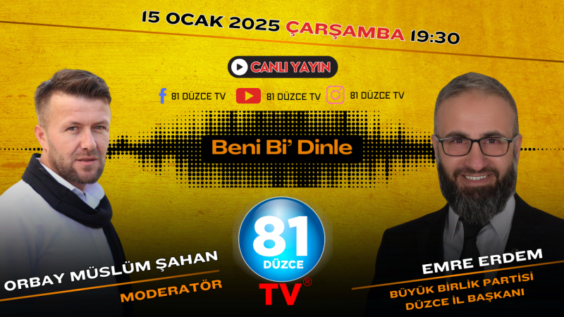 BENİ Bİ' DİNLE HAFTANIN KONUĞU BBP DÜZCE İL BAŞKANI EMRE ERDEM