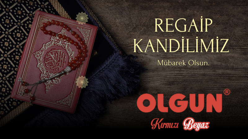 OLGUN REGAİP KANDİLİ İLANI