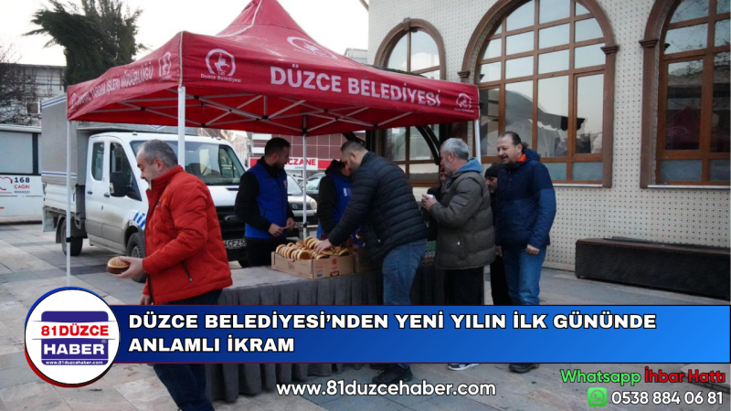 DÜZCE BELEDİYESİ’NDEN YENİ YILIN İLK GÜNÜNDE ANLAMLI İKRAM