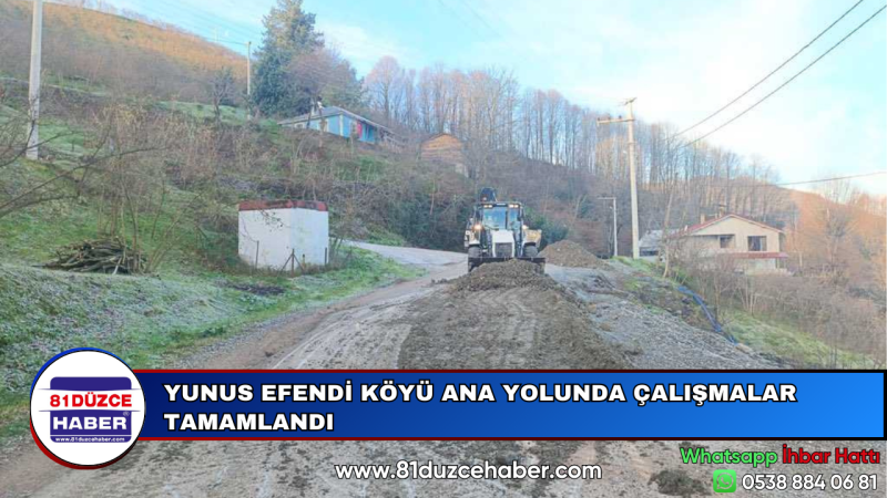 YUNUS EFENDİ KÖYÜ ANA YOLUNDA ÇALIŞMALAR TAMAMLANDI