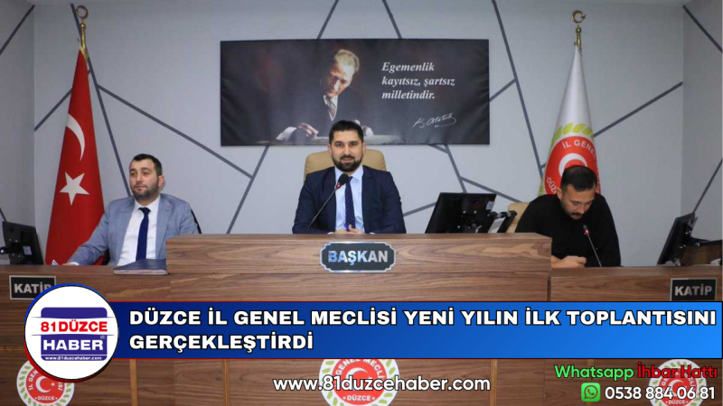 DÜZCE İL GENEL MECLİSİ YENİ YILIN İLK TOPLANTISINI GERÇEKLEŞTİRDİ