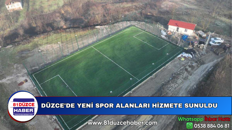 DÜZCE'DE YENİ SPOR ALANLARI HİZMETE SUNULDU