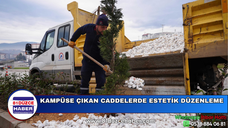 KAMPÜSE ÇIKAN CADDELERDE ESTETİK DÜZENLEME