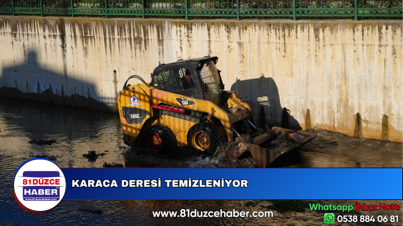 KARACA DERESİ TEMİZLENİYOR