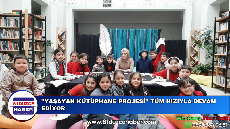 ''YAŞAYAN KÜTÜPHANE PROJESİ'' TÜM HIZIYLA DEVAM EDİYOR