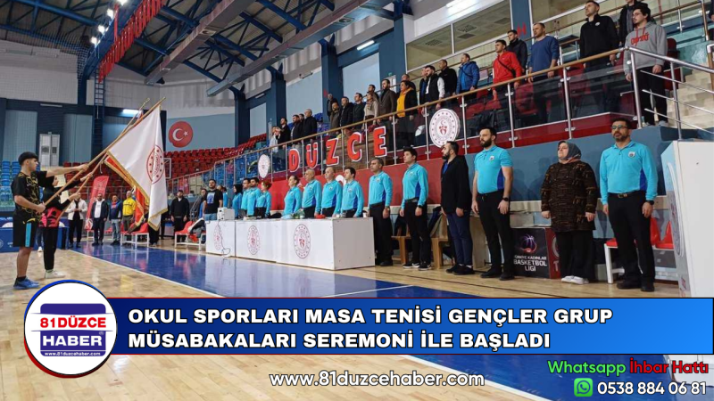 OKUL SPORLARI MASA TENİSİ GENÇLER GRUP MÜSABAKALARI SEREMONİ İLE BAŞLADI