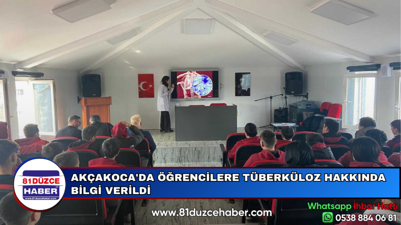 AKÇAKOCA'DA ÖĞRENCİLERE TÜBERKÜLOZ HAKKINDA BİLGİ VERİLDİ