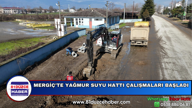 MERGİÇ'TE YAĞMUR SUYU HATTI ÇALIŞMALARI BAŞLADI