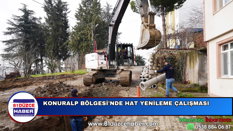 KONURALP BÖLGESİ'NDE HAT YENİLEME ÇALIŞMASI